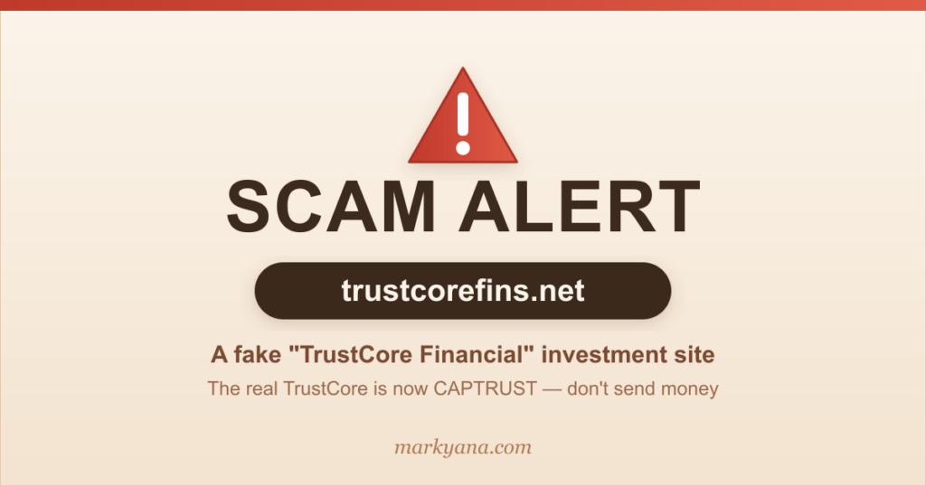 Scam alert graphic warning that trustcorefins.net is a fake TrustCore Financial investment site